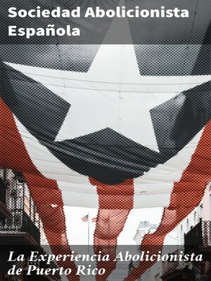 cover image of La Experiencia Abolicionista de Puerto Rico